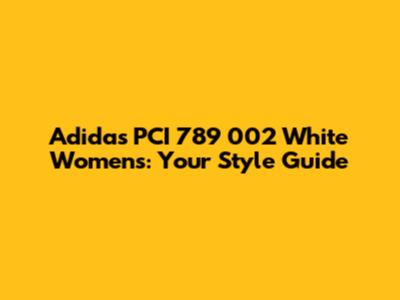 Adidas PCI 789 002 White Women's: Your Style Guide