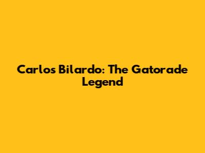 Carlos Bilardo: The Gatorade Legend