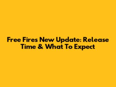 Free Fire's New Update: Release Time & What To Expect