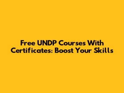 Free UNDP Courses With Certificates: Boost Your Skills