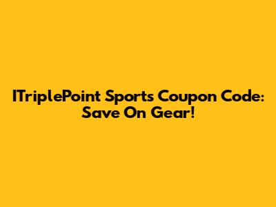 ITriplePoint Sports Coupon Code: Save On Gear!