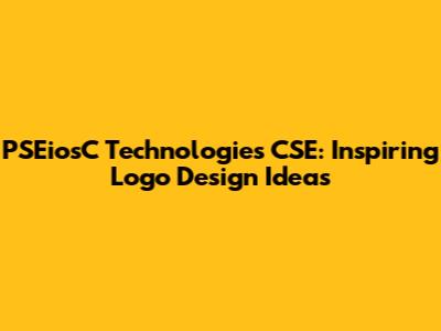 PSEiosC Technologies CSE: Inspiring Logo Design Ideas