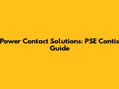 Power Contact Solutions: PSE Conti's Guide